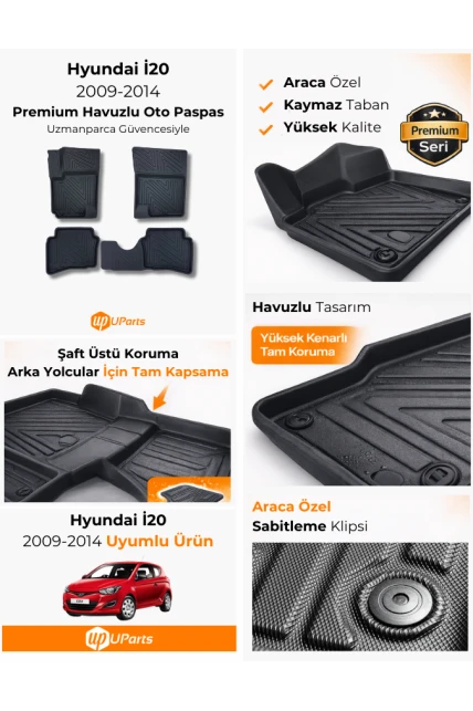 Hyundai İ20 2009-2014 Havuzlu Paspas Takımı UParts