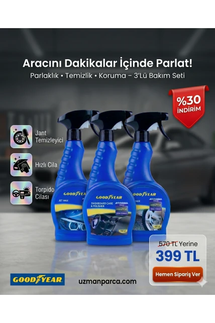 Goodyear 3’lü Cila Bakım Seti Jant Temizleyici - Hızlı Cila - Torpido Cilası 500 ML