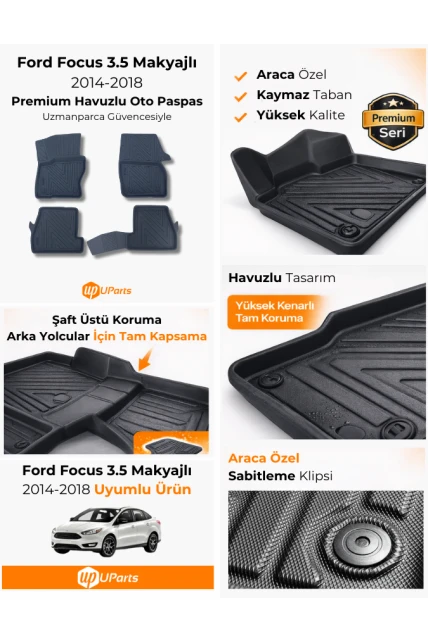 Ford Focus 3.5 2014-2018 Havuzlu Paspas Takımı UParts