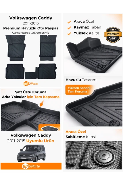 Volkswagen Caddy 2011-2015 Havuzlu Paspas Takımı UParts