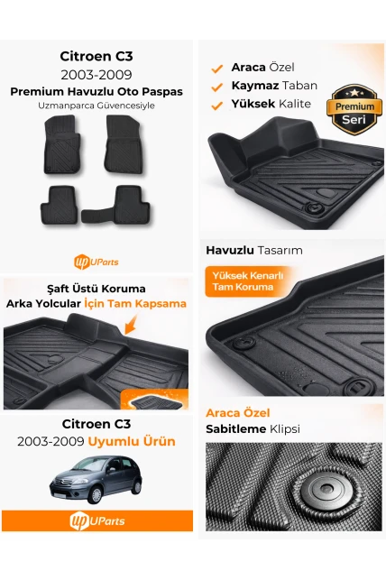 Citroen C3 2003-2009 Havuzlu Paspas Takımı UParts