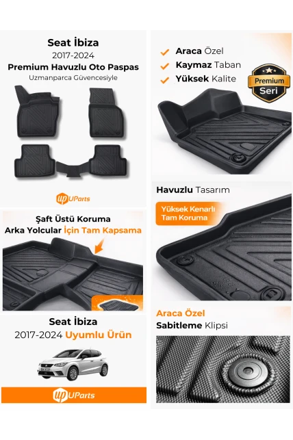 Seat İbiza 2017-2024 Havuzlu Paspas Takımı UParts